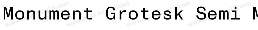 Monument Grotesk Semi Mono字体转换